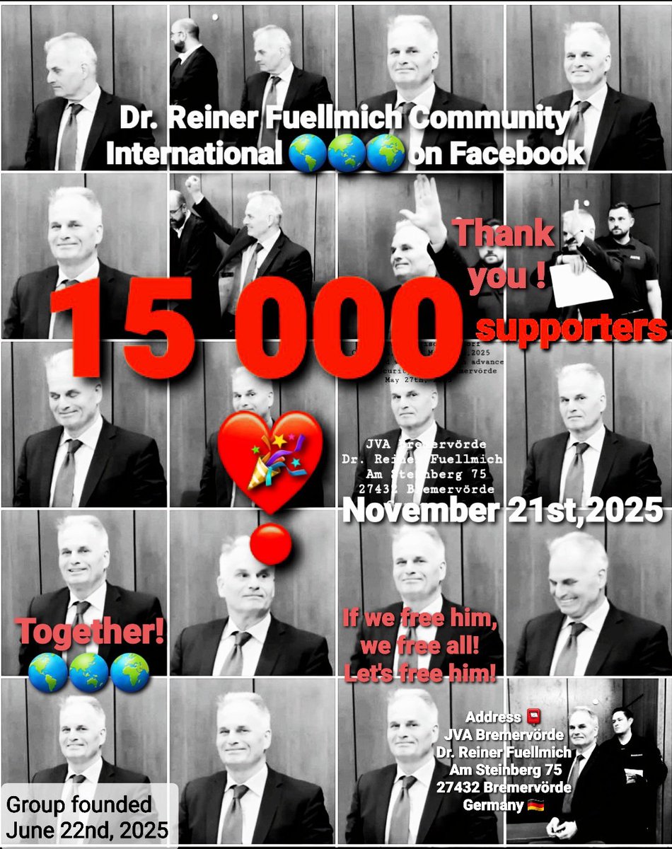FreeFuellmich's tweet image. I can&apos;t help it. 15K 💞🎉💪
Dr. #ReinerFuellmich Community International 🌍🌎🌏 on Facebook. 
This Facebook group, which I founded June 22nd, 2025, is still growing rapidly. 
Reiner will be very happy about it.

Link Facebook 💠facebook.com/share/g/1Bub9X…
#FreeReinerFuellmich 15K 🙏
