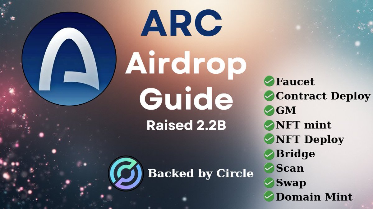 ARC Testnet Full Airdrop Guide - Free 

💸 Raised: $2.2B Backed By <a href="/circle/">Circle</a> 

👉 Faucet
🔗faucet.circle.com

👉Bridge ( Sepolia to ARC )
🔗superbridge.app/?fromChainId=1…

👉 $ARC Domain Mint
🔗infinityname.com

👉Say GM
🔗onchaingm.com

👉 Contract Deploy