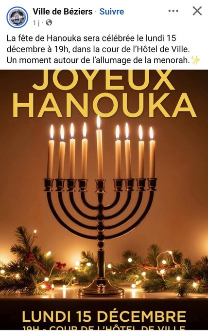 news_and_truth's tweet image. 🇫🇷🕎 Faisant fi des principes de laïcité et de neutralité des personnes publiques, le maire de @VilleDeBeziers a décidé d’y fêter le 15 décembre la fête juive de l’Hanouka.