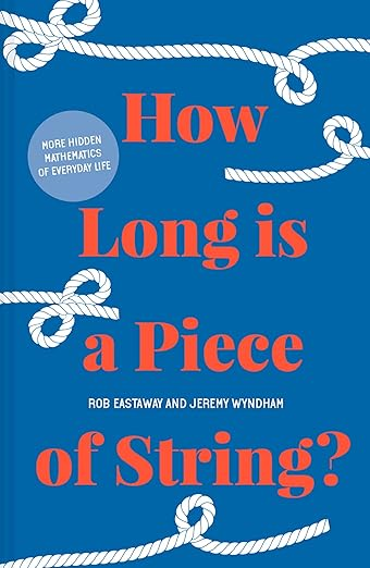 themathsbazaar's tweet image. There&apos;s a beautiful new hardback edition of @robeastaway&apos;s How Long Is A Piece Of String, to go with the equally good Why Do Buses Come In Threes?
Perfect presents for mathematicians old and young:
amzn.to/43JcIKq
(and amzn.to/4rmlOXI)