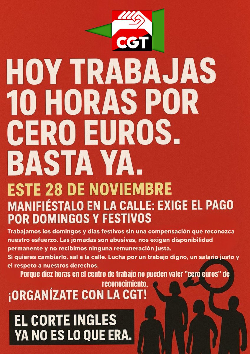 📢 Hoy es domingo y volvemos a hacer 10 horas por 0€…
Meses denunciando jornadas abusivas, disponibilidad permanente y trabajo gratuito en domingos y festivos. La plantilla está agotada! 
Este 28 de noviembre salimos a la calle para decir ¡BASTA YA!
✊ Únete a la manifestación.