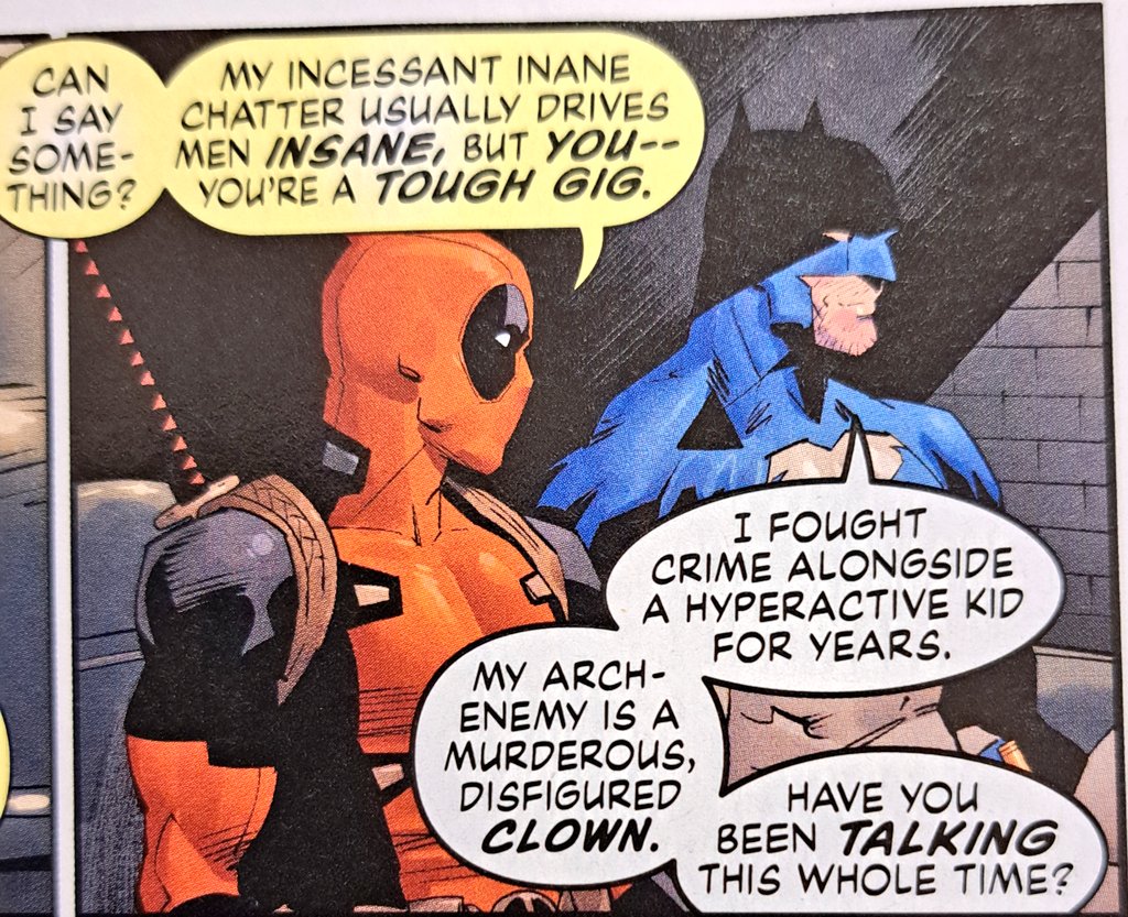 デッドプール｢俺ちゃんが喋り倒してるけどよく平気だね、みんな嫌がるのに｣

バットマン｢ロビン達で慣れた｣

バットマンが…優しい！