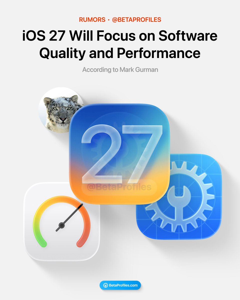 BetaProfiles's tweet image. iOS 27 is expected to focus on software quality and performance instead of big new features.