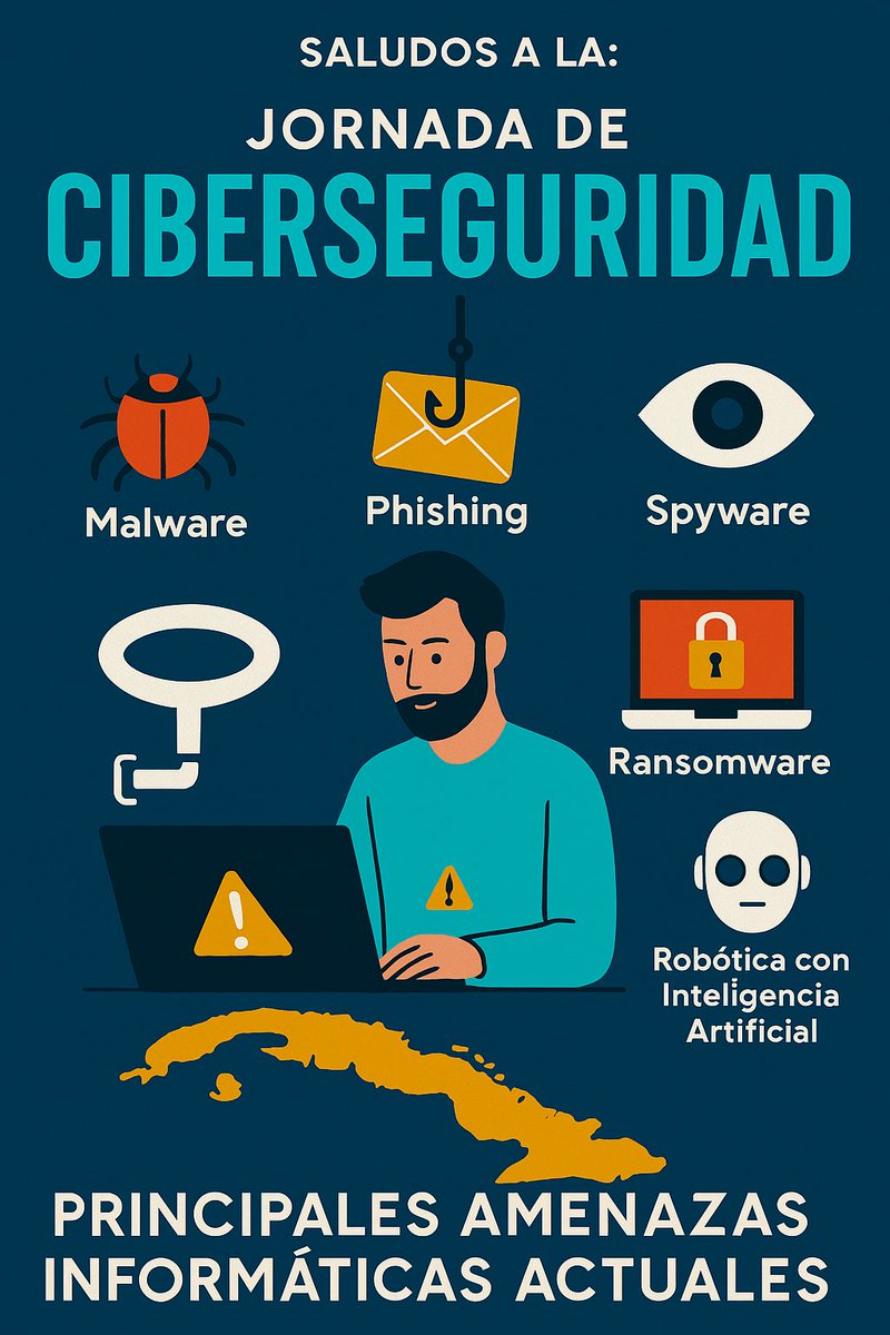uebagespot25's tweet image. 🔐 Jornada de Ciberseguridad en Cuba  
¡Protege tu mundo digital! 🇨🇺
⚠️ Principales amenazas:  
🎣 Phishing  
🦠 Malware  
🔍 Spyware  
🔒 Ransomware  
🤖 IA maliciosa
📢 La ciberseguridad es tarea de todos. ¡Infórmate y comparte!
 #Yasoft @AGESP94  #Cibersecurity