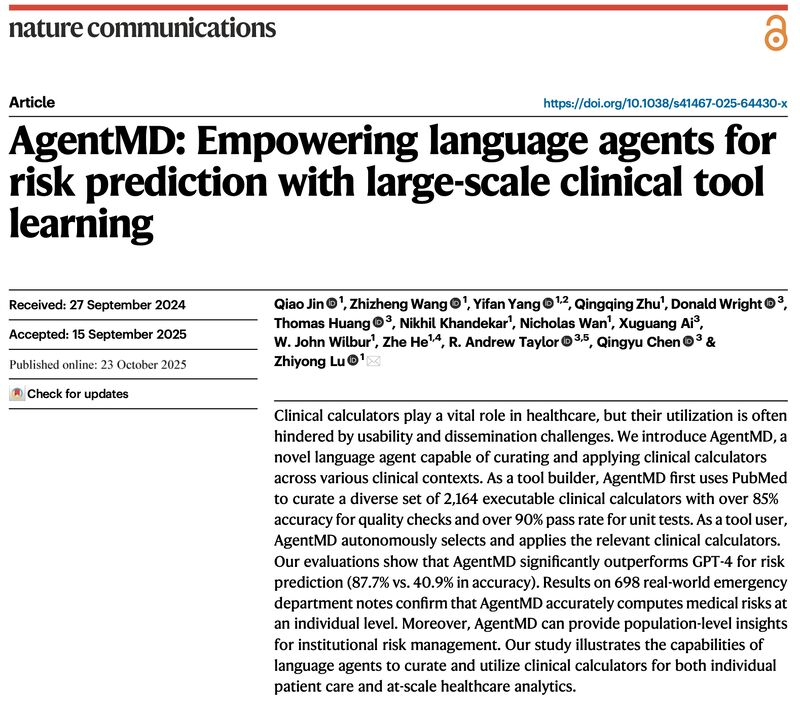 DrQiaoJin's tweet photo. Sharing two new publications from our lab at NLM/NIH that were recently published during the government shutdown period. 

Paper #1. AgentMD: an AI agent framework for clinical risk prediction. 
🔸 As a tool builder, AgentMD curated a diverse set of 2k+ executable clinical calculators with high accuracy (e.g., over 90% pass rate for unit tests) from PubMed. 
🔸 When applied to patient notes, AgentMD can autonomously select and apply the relevant clinical calculators, significantly outperforming GPT-4 for risk prediction
🔸 The system shows strong performance across benchmark questions, real emergency-department notes, and large-scale EHR datasets (MIMIC-III).
https://t.co/uvs4meNEBx

Paper #2: Adversarial Attacks in Biomedical LLMs
🔸 Medical LLMs are vulnerable to both prompt-injection and poisoned fine-tuning attacks.
🔸 These attacks can change clinical recommendations while keeping benchmark performance largely unnoticed.
🔸 Findings highlight the urgent need for stronger security safeguards as LLMs move into practical uses.
https://t.co/HQk4Ks987N