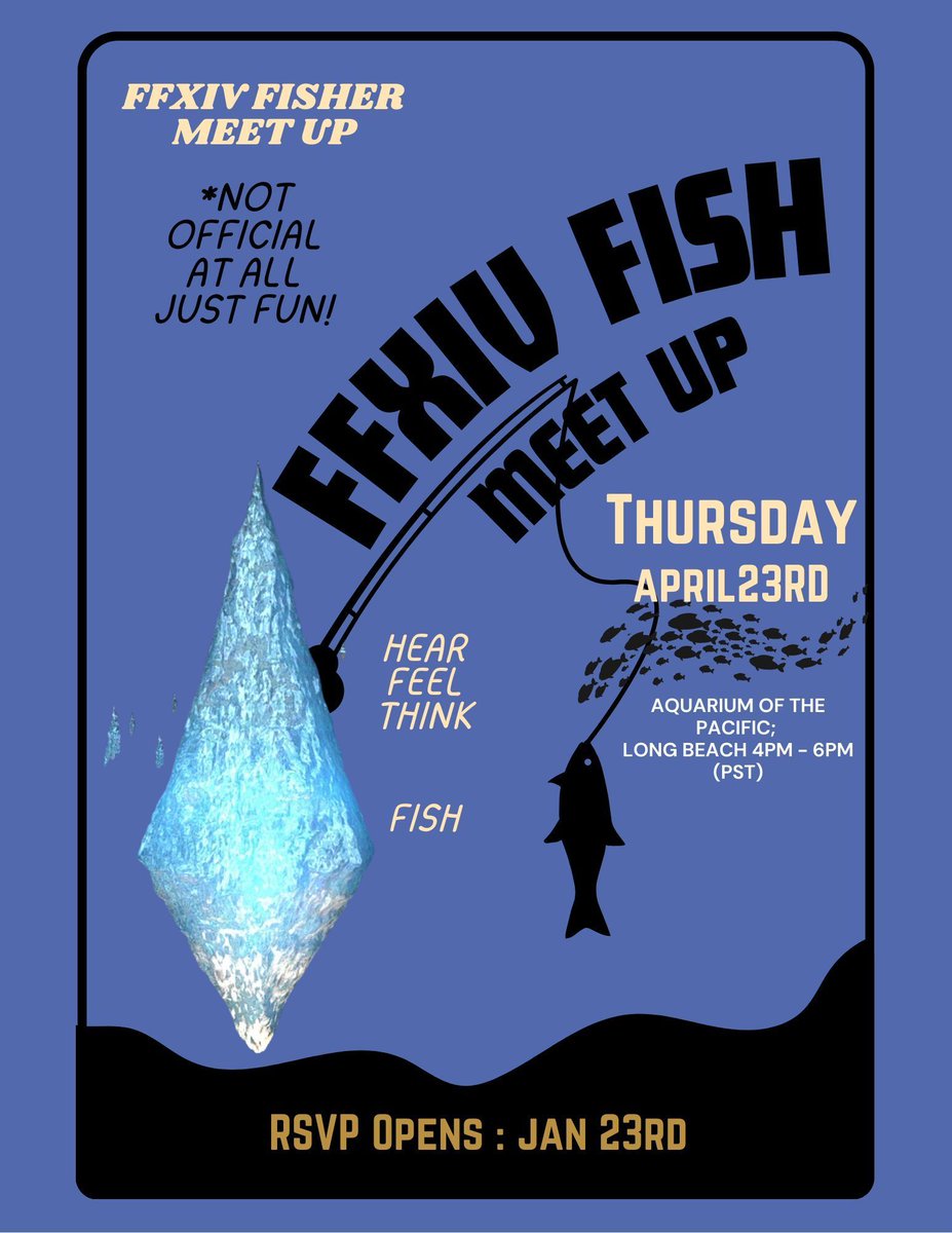 fisherfruity's tweet image. 🐠Save the Date!
The #FFXIV Fisher Meet up is back for FanFest in Anaheim at the Aquarium of the Pacific!

🕐April 23, 2026; 4-6pm
🗺️Aquarium of the Pacific, Long Beach

Meet up RSVP Opens on Jan 23, 2026. Follow for details.

(Thanks to @Martineeii for the poster!)