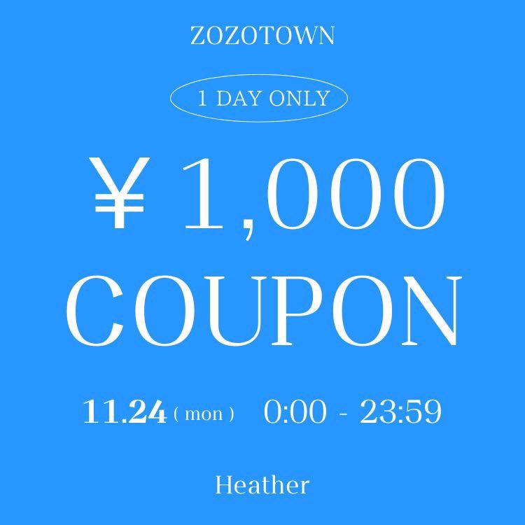 heather_love's tweet image. ／
⏰ZOZOTOWN ¥1000クーポン
＼

人気商品も対象！
タイムセールも開催中で
ダブルでお買い得に♡

会場は下のリンクをTAP🔗

#Heather #ヘザー

zozo.jp/sp/shop/heathe…