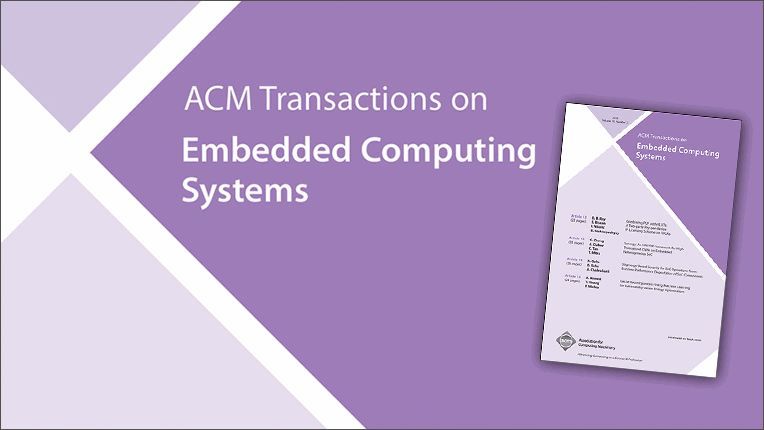 ACMDL's tweet image. 📢Attention Researchers! ACM Transactions on Embedded Computing Systems (TECS) is seeking papers for its Special Issue on Languages Compilers Tools and Theory of Embedded Systems. Submit your papers by Dec 30, 2025. Learn more today: dl.acm.org/pb-assets/stat…
#ComputingJournal…