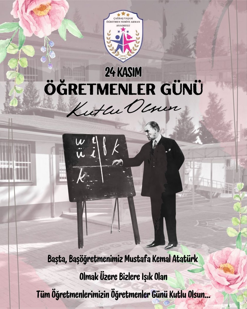 "Eserinin üzerinde imzası olmayan yegane sanatkar öğretmendir."
Mustafa Kemal ATATÜRK

#Öğretmen #öğretmenlergünü #24kasım #nuriyeakmananaokulu #nuriyeakmanlıolmakayrıcalıktır