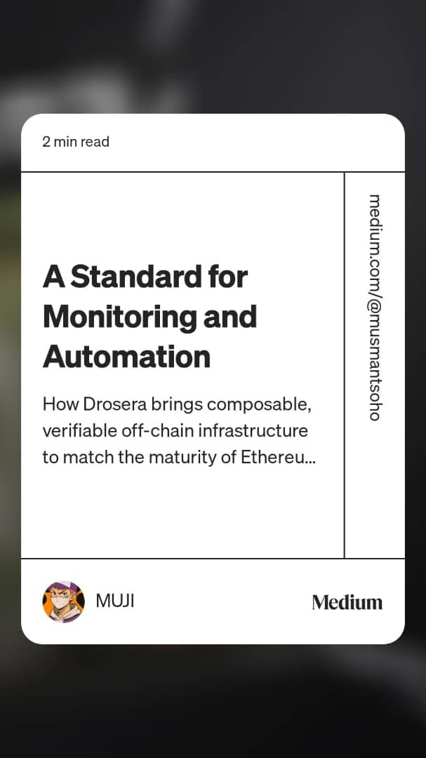 I will be running a 30 day educational series focused entirely on the <a href="/DroseraNetwork/">Drosera</a> Trap Layer, the mainnet architecture, the benefits to builder 
Day:15 ✅ 
Topic: A Standard for Monitoring and Automation medium.com/@musmantsoho/a…
<a href="/Dar99551/">JustDara</a> <a href="/Bobafetador/">Boba</a>