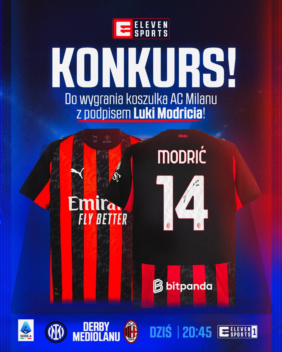 💥 𝐊𝐎𝐍𝐊𝐔𝐑𝐒 💥

Wielkie derby Mediolanu to świetna okazja, aby zgarnąć wyjątkową nagrodę, jaką jest 𝐤𝐨𝐬𝐳𝐮𝐥𝐤𝐚 𝐳 𝐧𝐚𝐳𝐰𝐢𝐬𝐤𝐢𝐞𝐦 𝐢 𝐩𝐨𝐝𝐩𝐢𝐬𝐞𝐦 𝐋𝐮𝐤𝐢 𝐌𝐨𝐝𝐫𝐢𝐜𝐢𝐚! ⚽️😍

Aby wziąć udział w konkursie, odpowiedz w jednym komentarzu pod dedykowanym