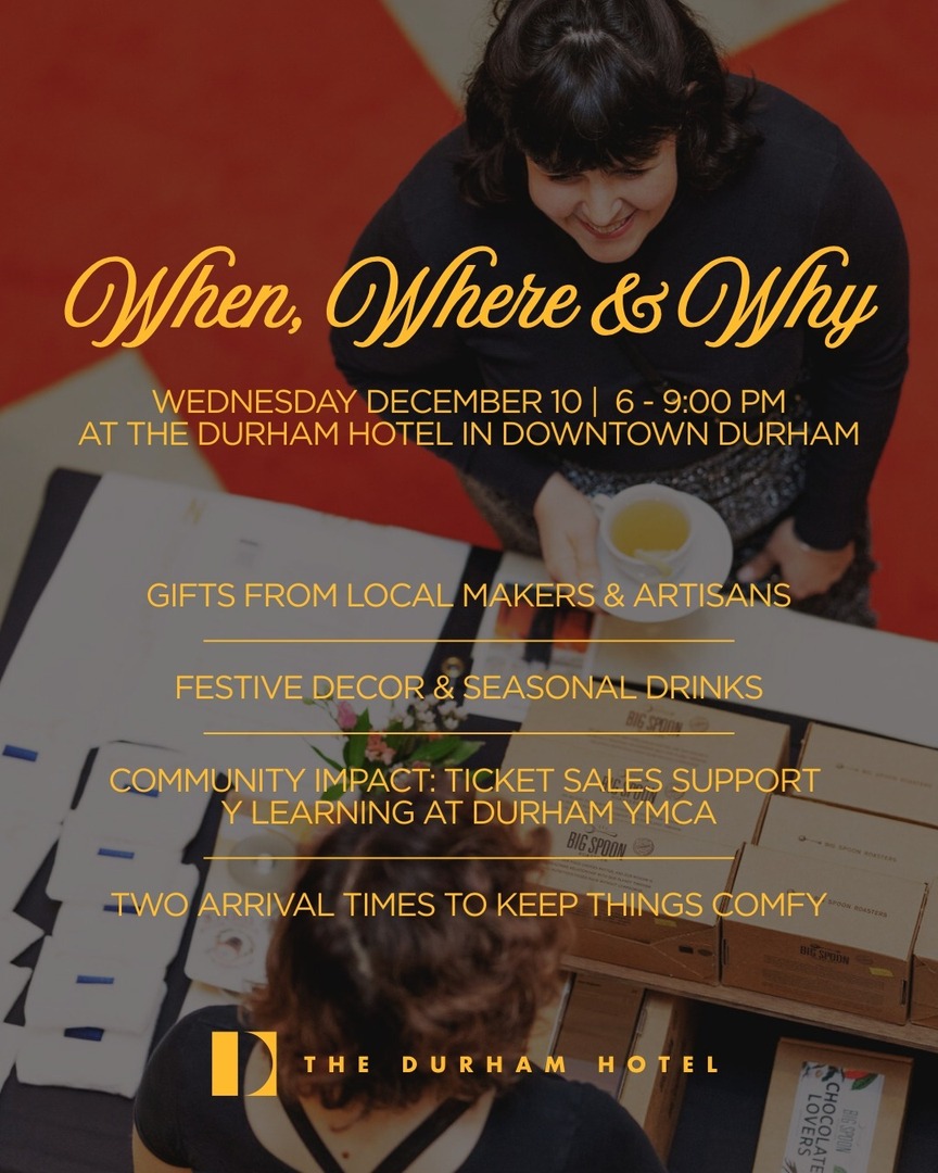 Our Holiday Market returns Weds Dec 10. Shop gifts from Durham’s most thoughtful makers, enjoy seasonal drinks, and support Y Learning at the Durham YMCA. 

Early and Late Arrival tickets are available now: buytickets.at/thedurhamhotel…
