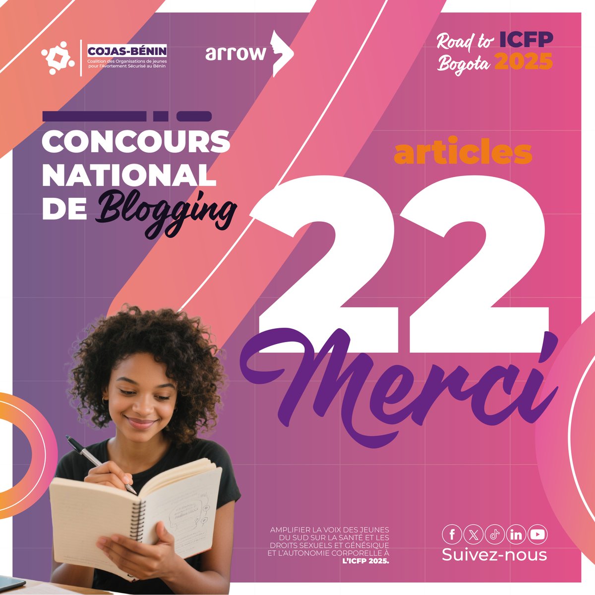Merci !
Vous avez été 22 jeunes à prendre la plume pour faire entendre la voix du Sud sur les DSSR et l’autonomie corporelle.
Votre engagement compte. Votre créativité inspire.
#CIPF2025 #DroitsSexuels #ICFP2025 #GenProChoix