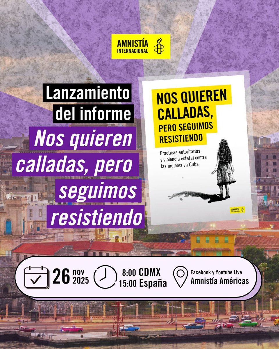 Te invitamos al lanzamiento del informe
“Nos quieren calladas, pero seguimos resistiendo: prácticas autoritarias y violencia estatal contra las mujeres en Cuba.”

📅 26 de noviembre | ⏰ 8AM CDMX / 15:00 España
📺 En vivo por Facebook y YouTube Live
🌐 Transmisión en vivo por:
➡️