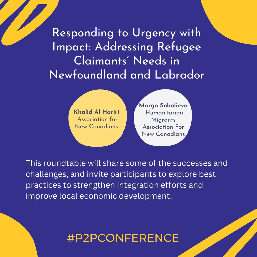 P2PConnects's tweet image. Responding to Urgency with Impact: Addressing Refugee Claimants’ Needs in Newfoundland and Labrador
Facilitators: Khalid Al Hariri and Margo Sobolieva – Association for New Canadians
🗓️ November 24
📍 In Person
#p2pconference #vvpconference