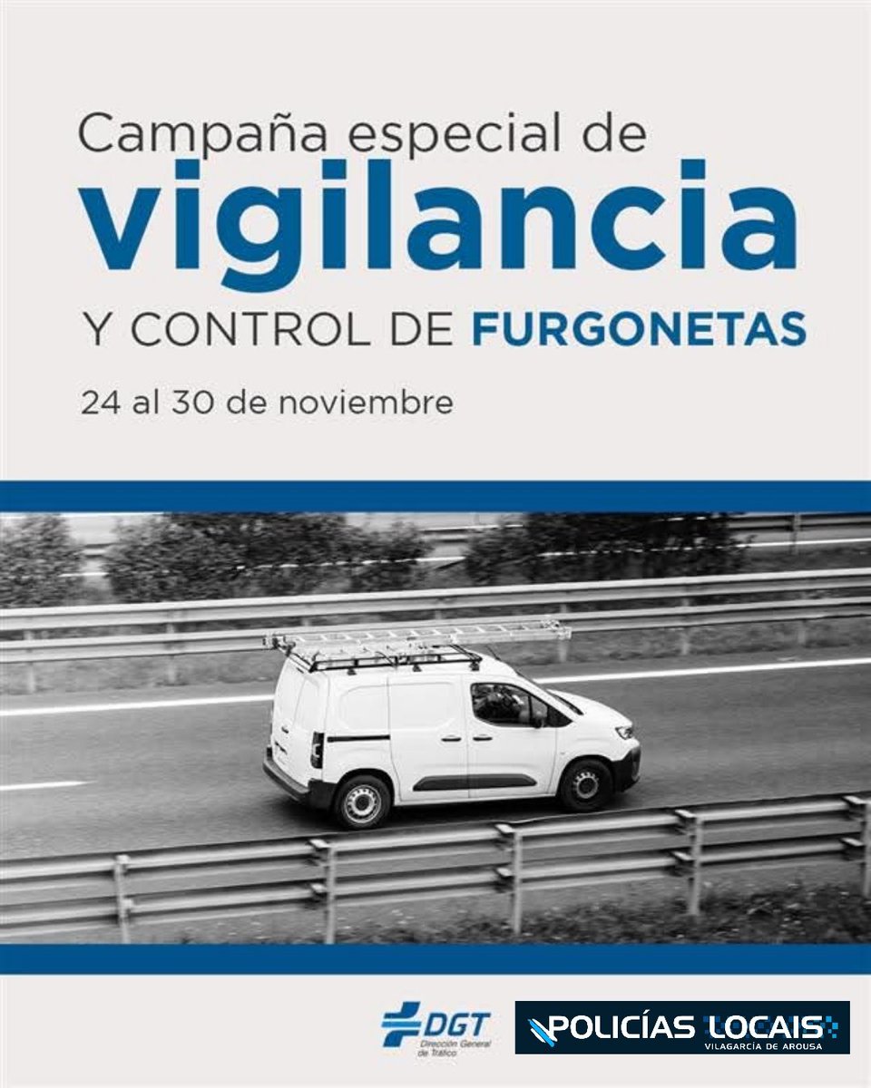 Do 24 ao 30 de novembro ponse en marcha a campaña de vixilancia e control de furgonetas da <a href="/DGTes/">Dir. Gral. Tráfico</a> con #Policialocaldegalicia e <a href="/guardiacivilPon/">Guardia Civil Pontevedra</a>
#CampañaVigilanciaFurgonetas #092ATúaPolicíaDeProximidade #PoliciaLocal #Vilagarcía #PLVgA #VilagarcíaDeArousa