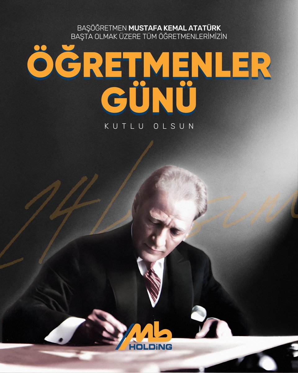 mbholdingas's tweet photo. Başta Başöğretmen Mustafa Kemal Atatürk olmak üzere geleceğin mimarı, aydınlık yarınların güvencesi olan tüm öğretmenlerimizin 24 Kasım Öğretmenler Günü kutlu olsun.

#öğretmenlergünü #24kasım #24kasımöğretmenlergünü https://t.co/8lgSdFmLZd