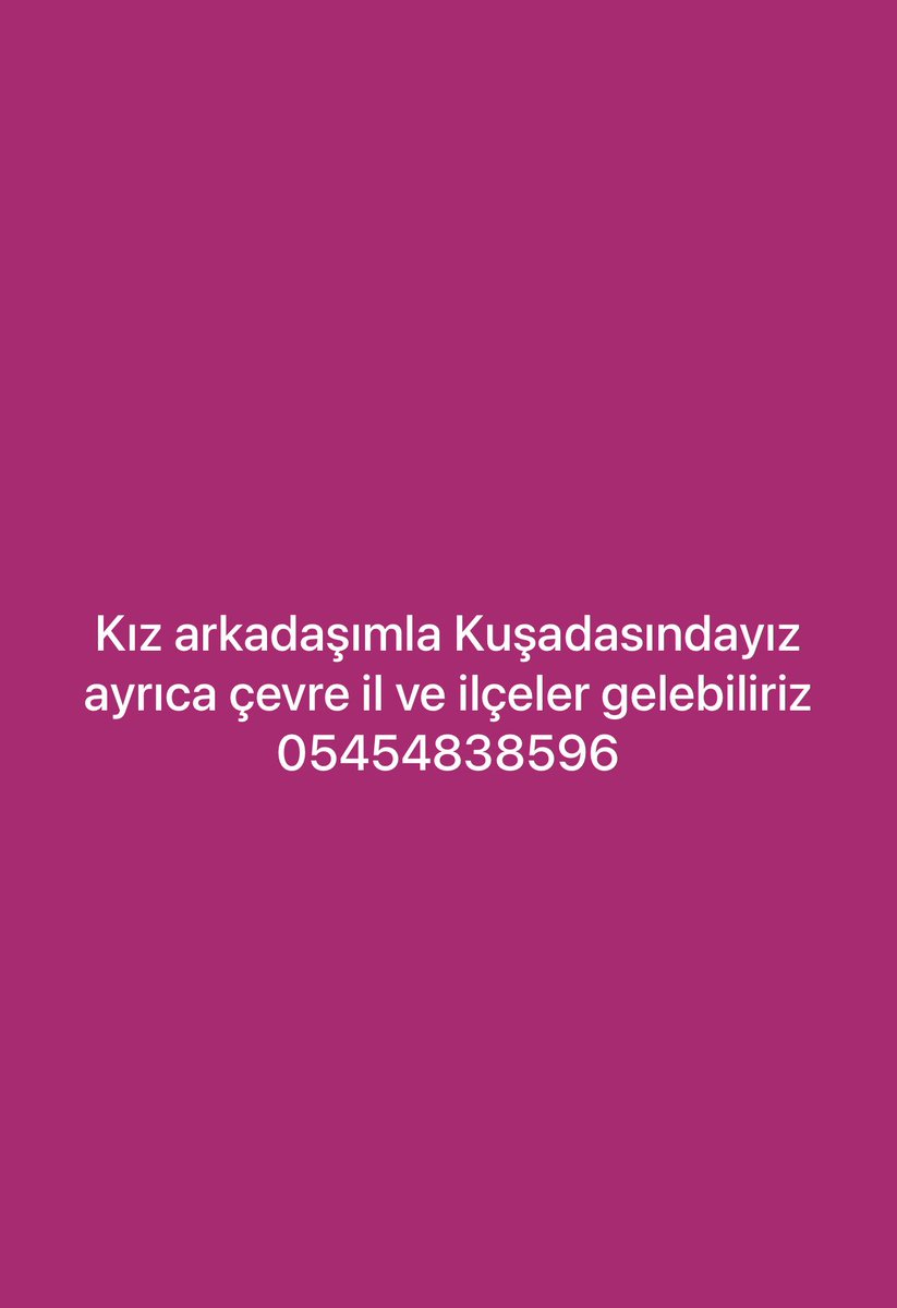 sevda64154's tweet photo. Kız arkadaşımla KUŞADASINDAYIZ MÜSAİTİZ 
0545 483 85 96 📞☎️
#Kuşadası #aydın #izmir #Söke #Selçuk #efeler #Çine #Koçarlı #tire #torbalı #ortaklar #Germencik #İncirliova #davutlar #güzelçamlı #kusadasıbayan #ayd��nbayan #sökebayan #izmirbayan #köşk #nazilli #Manisa https://t.co/1kiuer0rez
