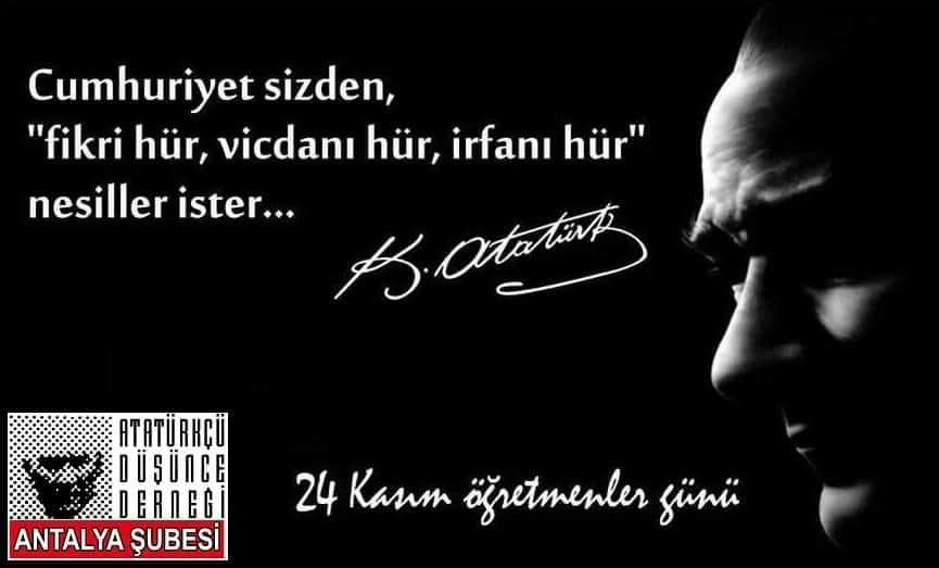 24 Kasım Öğretmenler Günü kutlu olsun. #ATATÜRK