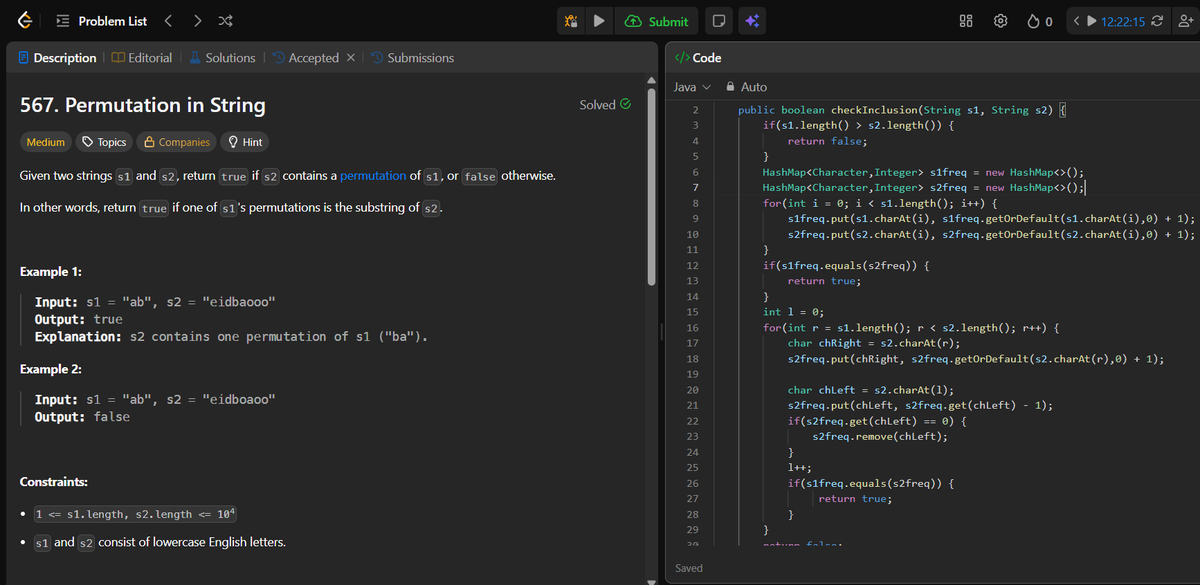 Nitish_Jaiswa12's tweet photo. Day 23 - Problem No. 567 Permutation in String
Using a Hashtable and the Sliding Window technique with two pointers.
#DailyProblem #LeetCode #DSA https://t.co/llgljYn5ol