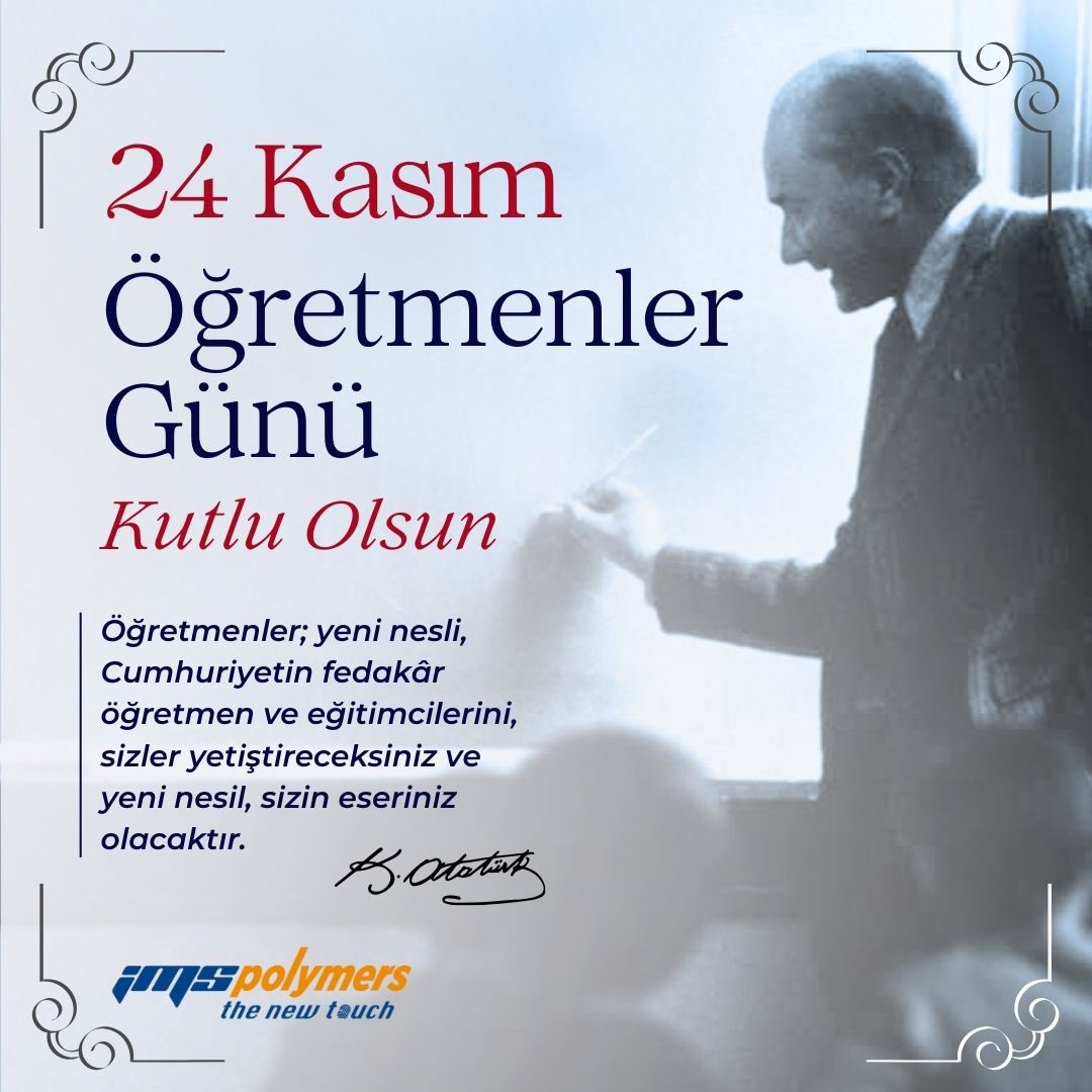 Deneyimleri ve bilgelikleriyle topluma yol gösteren ve ışık tutan tüm öğretmenlerimize minnettarız. 24 Kasım Öğretmenler Günü kutlu olsun. 

#öğretmenlergünü #öğretmenlergününüzkutluolsun #imspolymers
