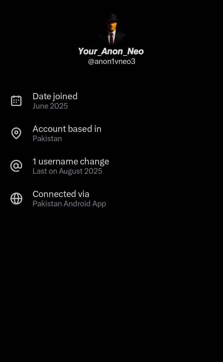 anon1vneo3's tweet image. Wow Nice I&apos;m From Pakistan🤣

And I Joined X June 2025 Because My Old Account is Suspended. But Now Elon Show My Joining Date is August 2025 Wow Elon.

Nice Feature😁

I don’t know where I am from in Pakistan, so please Elon tell me this as well

#deslimstemens #KARINAxLoveYourW