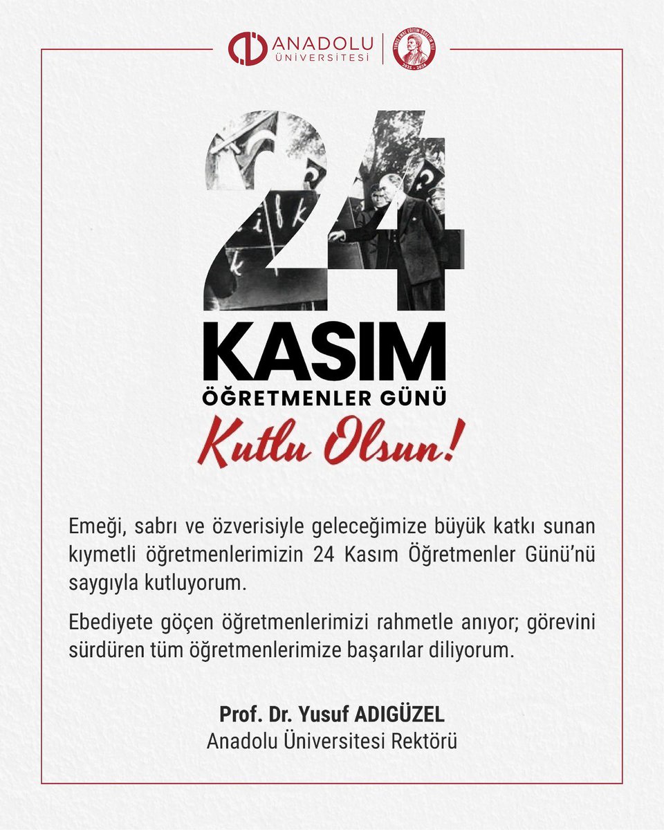Rektörümüz Prof. Dr. Yusuf ADIGÜZEL'in 24 Kasım Öğretmenler Günü Mesajı