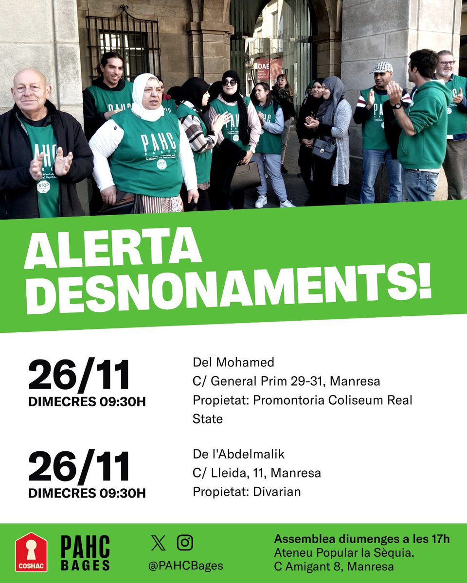 PAHCBages's tweet image. 📢 DESNONAMENTS DE LA SETMANA

🗓 Dimecres, 26 de novembre

➡ 9:30h: Parem el desnonament de Mohamed
📍 C/ General Prim 29-31, Manresa

➡ 9:30h: Parem el desnonament de Abdelmalik
📍 C/ Lleida, 11, Manresa

✊ SI SE PUEDE❗