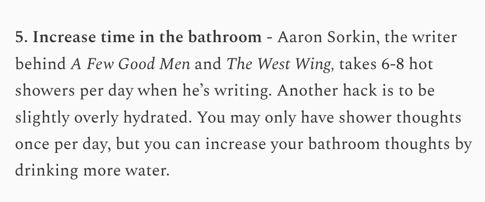 How to be creative (without taking drugs): Increase time in the bathroom.
