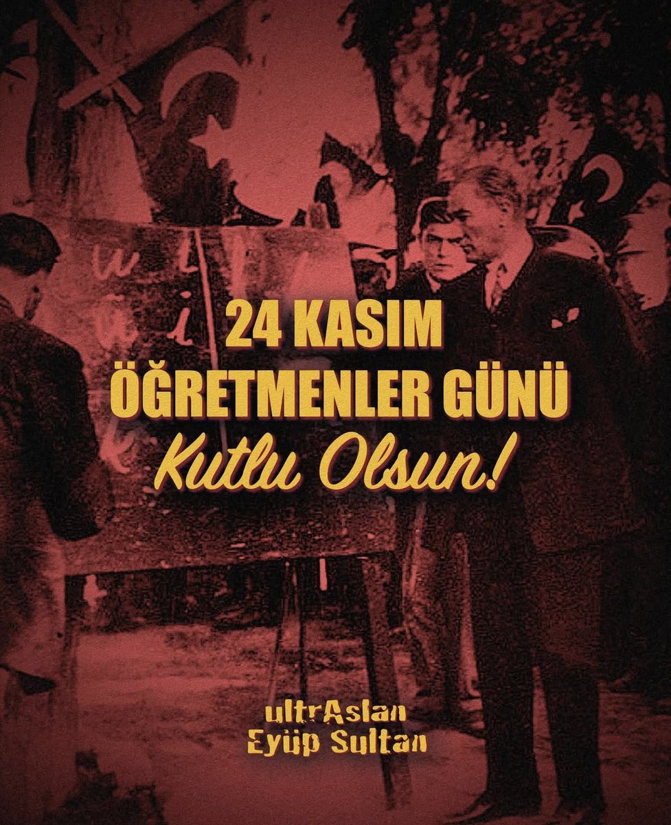 Baş Öğretmen Mustafa Kemal Atatürk başta olmak üzere tüm Öğretmenlerimizin 24 Kasım Öğretmenler Günü Kutlu Olsun! 

#24kasımöğretmenlergünü #ultraslaneyüpsultan #uAES