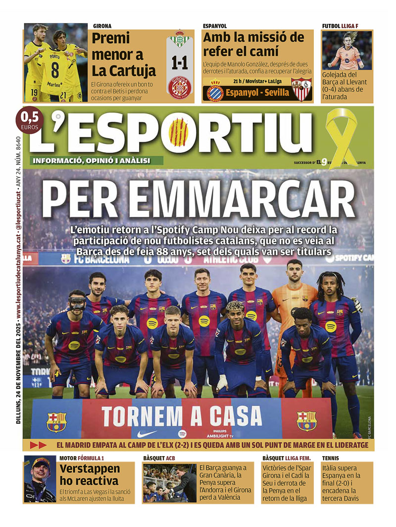 PER EMMARCAR, la portada de @lesportiucat <a href="/FCBarcelona_cat/">FC Barcelona</a> <a href="/GironaFC/">Girona FC</a> <a href="/RCDEspanyol/">RCD Espanyol de Barcelona</a> <a href="/FCBfemeni/">FC Barcelona Femení</a> <a href="/F1/">Formula 1</a> <a href="/FCBbasket/">Barça Basket</a> <a href="/Penya1930/">Club Joventut Badalona</a> <a href="/BasquetGirona/">Bàsquet Girona</a> <a href="/unigirona/">Spar Girona</a> <a href="/sedisbasquet/">AE Sedis Bàsquet</a> <a href="/DavisCup/">Davis Cup</a>