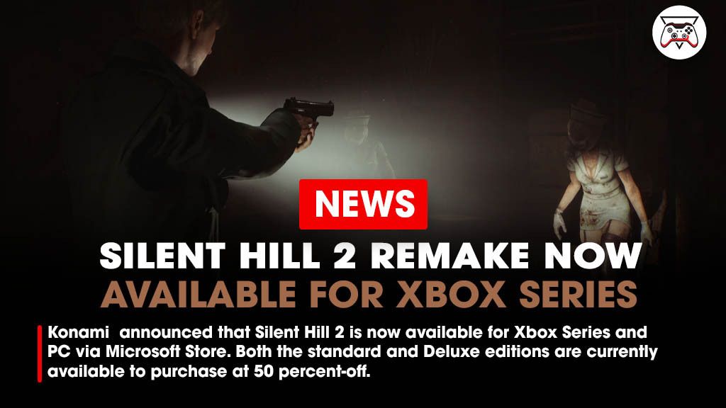 Publisher Konami and developer Bloober Team have announced that Silent Hill 2 is now available for Xbox Series and PC via Microsoft Store. Both the standard and Deluxe editions are currently available to purchase at 50 percent-off.

Link - bit.ly/43LJAlJ
#Konami