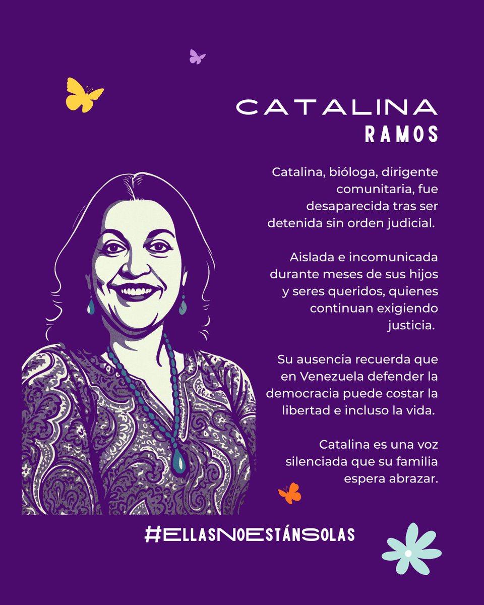 Catalina Ramos💜

Catalina, dirigente de asociaciones ciudadanas, fue desaparecida tras su detención sin orden judicial en 2025. Aislada e incomunicada de su familia que la espera en libertad. Fue silenciada por formar ciudadanía.

#EllasNoEstánSolas