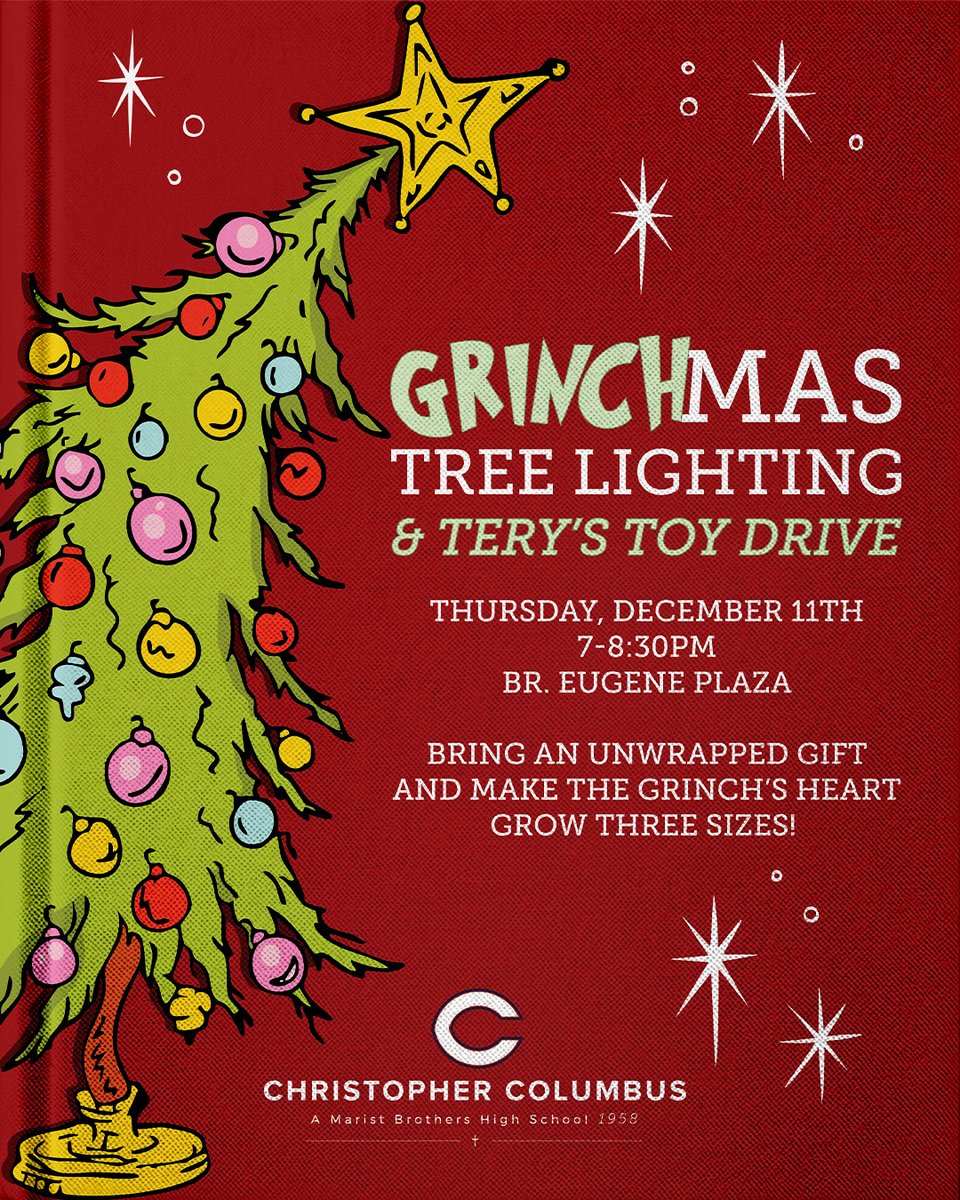 ColumbusHS_Mia's tweet image. Join us for our annual Grinchmas Tree Lighting &amp;amp; Tery’s Toy Drive on Thursday, Dec. 11th from 7–8:30 PM in Br. Eugene Plaza! Bring an unwrapped gift and help make the Grinch’s heart grow three sizes as we spread joy to kids in our community. #CPride #Adelante