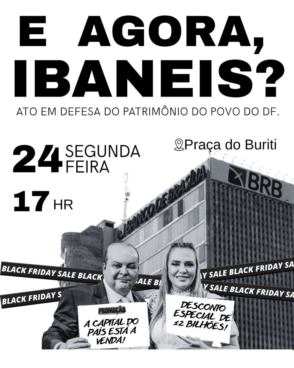 maxmacieldf's tweet image. E AGORA, IBANEIS?

Todos ao ato em defesa do patrimônio do povo do DF!

📆 24/11, segunda-feira 
🕐 17h00
📍 Praça do Buriti