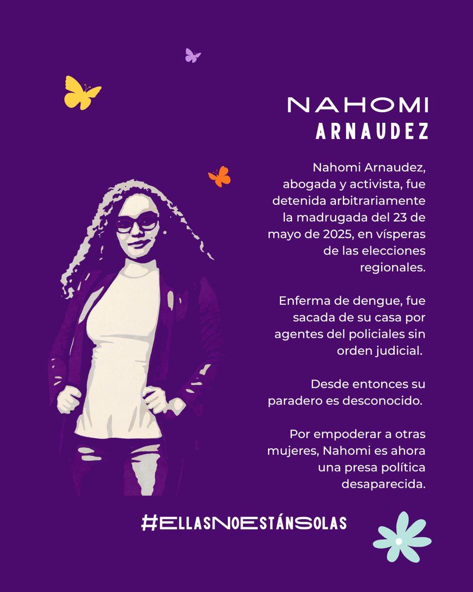 Nahomi Arnaudez🦋

Nahomi, abogada y activista, fue detenida enferma y sin orden judicial. Está desaparecida desde mayo de 2025. 

#EllasNoEstánSolas