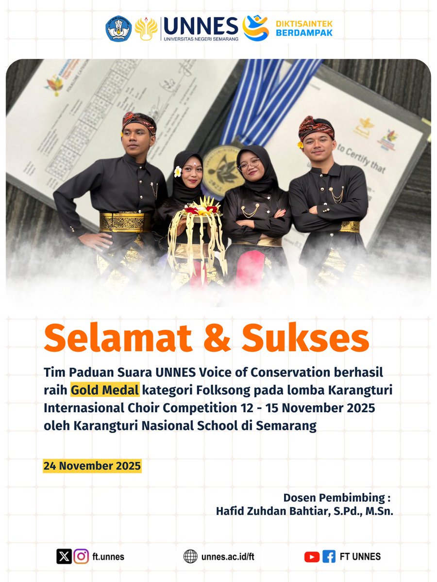 unnes_ft's tweet photo. Paduan Suara Mahasiswa Universitas Negeri Semarang Voice of Conservation berhasil meraih Gold Medals dalam kategori Folksong pada lomba Karangturi Internasional Choir Competition yang diselenggarakan oleh Karangturi Nasional School di Semarang pada tanggal 12-15 November 2025. https://t.co/y6YZhip9Ec