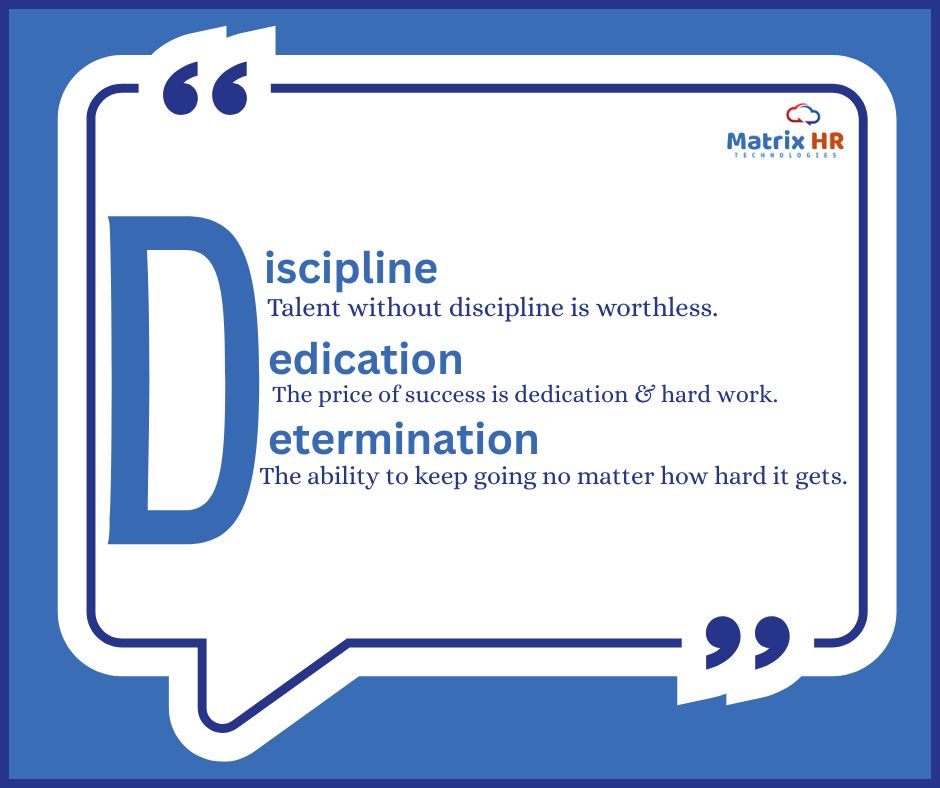 "The Power of Discipline, Dedication &amp; Determination"