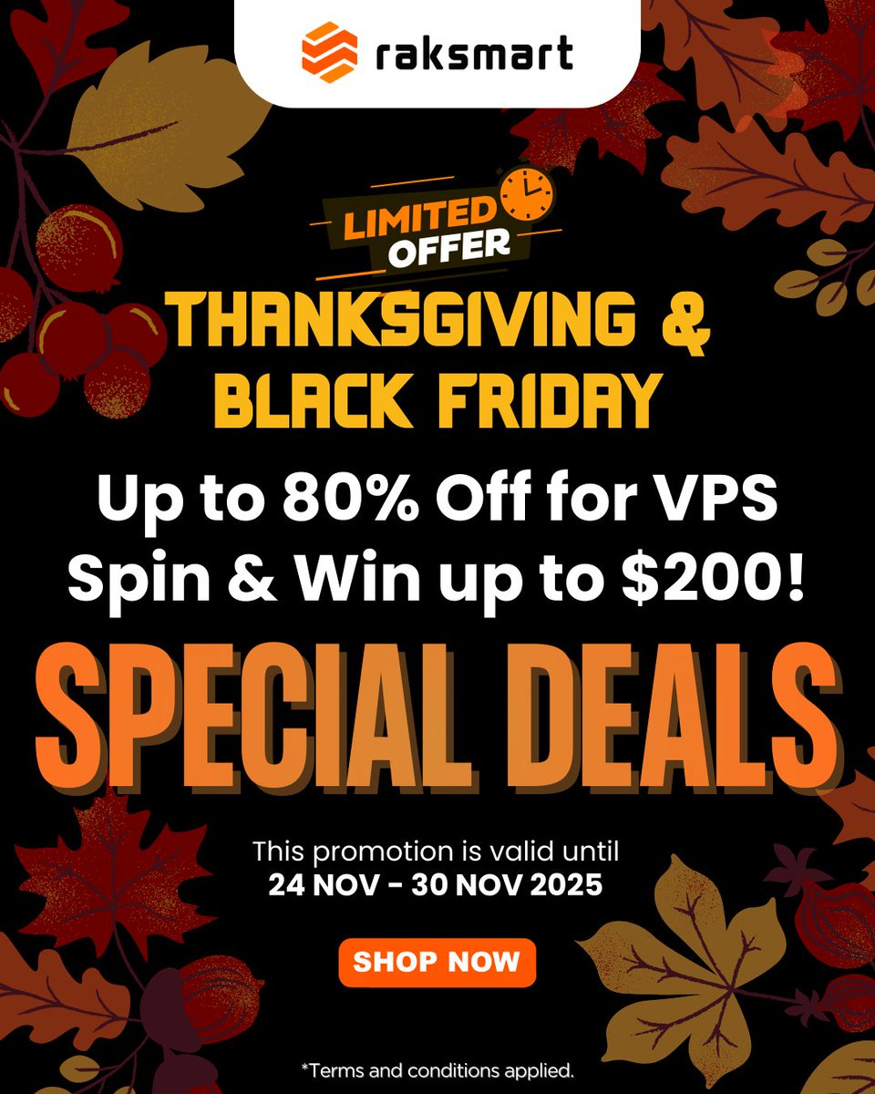 raksmart's tweet image. 🦃✨ Thanksgiving Appreciation Sale + Black Friday Blowout! 🖤🔥

🎁 Thanksgiving Special + Black Friday Mega Deals
✨ VPS Discounts up to 80% OFF — our biggest drop of the year

👉 Claim Your Holiday Rewards: raksmart.com/cps/5373