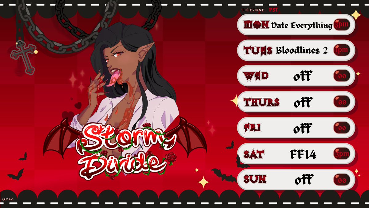 Stormdivide231's tweet image. Alright here&apos;s the schedule! I actually have time to do stuff