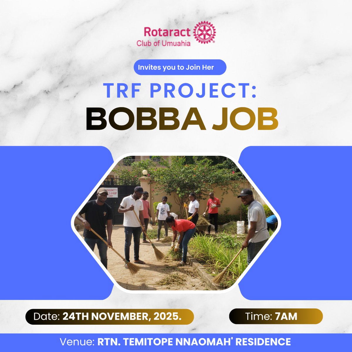 RotaractClub123's tweet image. Our Bob-A-Job for The Rotary Foundation holds today;

DATE: Monday 24th November, 2025
TIME: 7 AM 
VENUE: @Rotarian Temitope Nnaomah&apos;s Residence(Umuafai Ndume), Umuahia. 

Dress in your work(casual) attire. 
Come with a hoe/cutlass.

#servicetohumanity #fortrf #mankindfirst