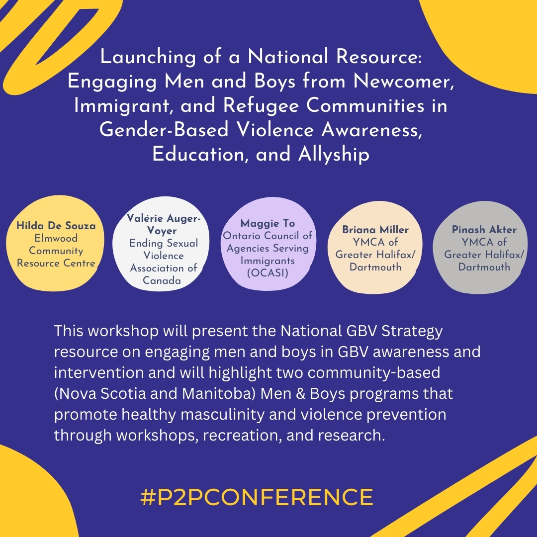 P2PConnects's tweet image. Launching of a National Resource: Engaging Men and Boys from Newcomer, Immigrant, and Refugee Communities in Gender-Based Violence Awareness, Education, and Allyship
Chair: Kathryn Bates-Khan – YMCA of Greater Halifax/Dartmouth
🗓️ November 24
#p2pconference #vvpconference