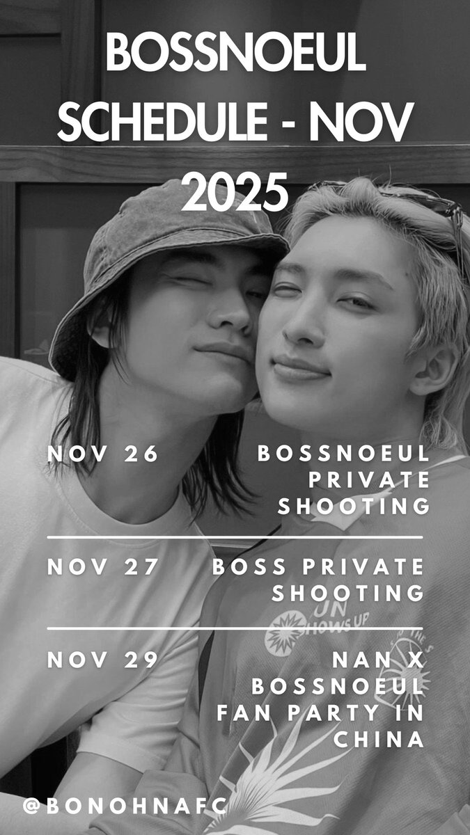 BoNohNAFC's tweet photo. We already have the schedule for the boys for next week ✨️

Hopefully we can get a glimpse of their private shootings, and stay tuned BoNoh for the trending info for their event in China

#BossNoeulSchedule2025
#BossNoeul #Bosschaikamon #Noeulnuttarat #BoNoh #ShawtyBoss #MagentaBoy