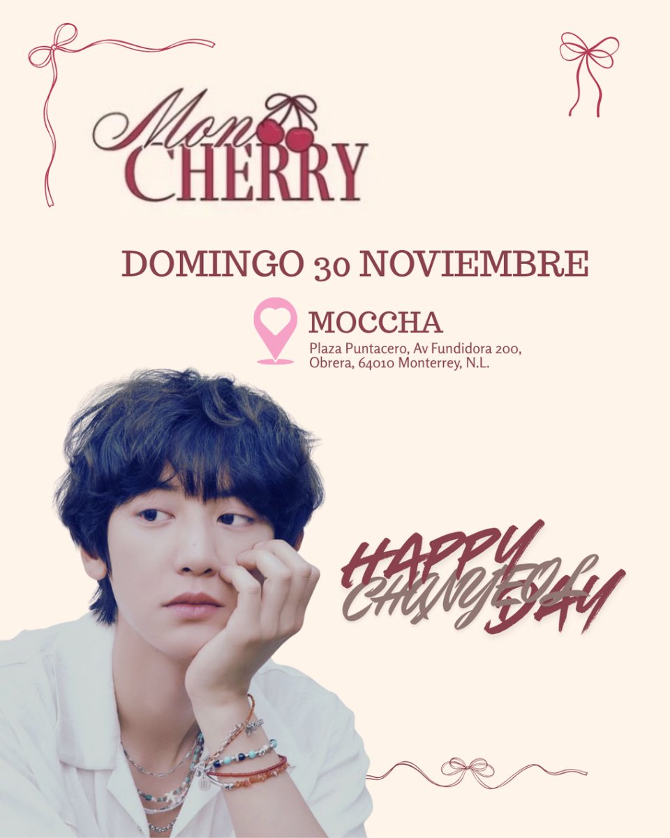 EXOLMonterrey's tweet photo. 《🅜🅞🅝 🍒 🅒🅗🅔🅡🅡🅘🅔》
𝐶ℎ𝑎𝑛𝑦𝑒𝑜𝑙 𝑏𝑖𝑟𝑡ℎ𝑑𝑎𝑦 𝑒𝑣𝑒𝑛𝑡 🎂🥳
Yeolmae 🍒 EXOL Celebremos a #CHANYEOL

📆 30/Noviembre 
⏰ 1pm - 5 pm
📍 moccha
(𝐴𝑣𝑒𝑛𝑖𝑑𝑎 𝐹𝑢𝑛𝑑𝑖𝑑𝑜𝑟𝑎 𝟸𝟶𝟶 , 𝐶𝑜𝑙 𝑂𝑏𝑟𝑒𝑟𝑎 𝑃𝑙𝑎𝑧𝑎 𝑃𝑢𝑛𝑡𝑎𝑐𝑒𝑟𝑜 𝟹 𝑝𝑖𝑠𝑜)

Más info 🔽 https://t.co/6uJQmLSrgL