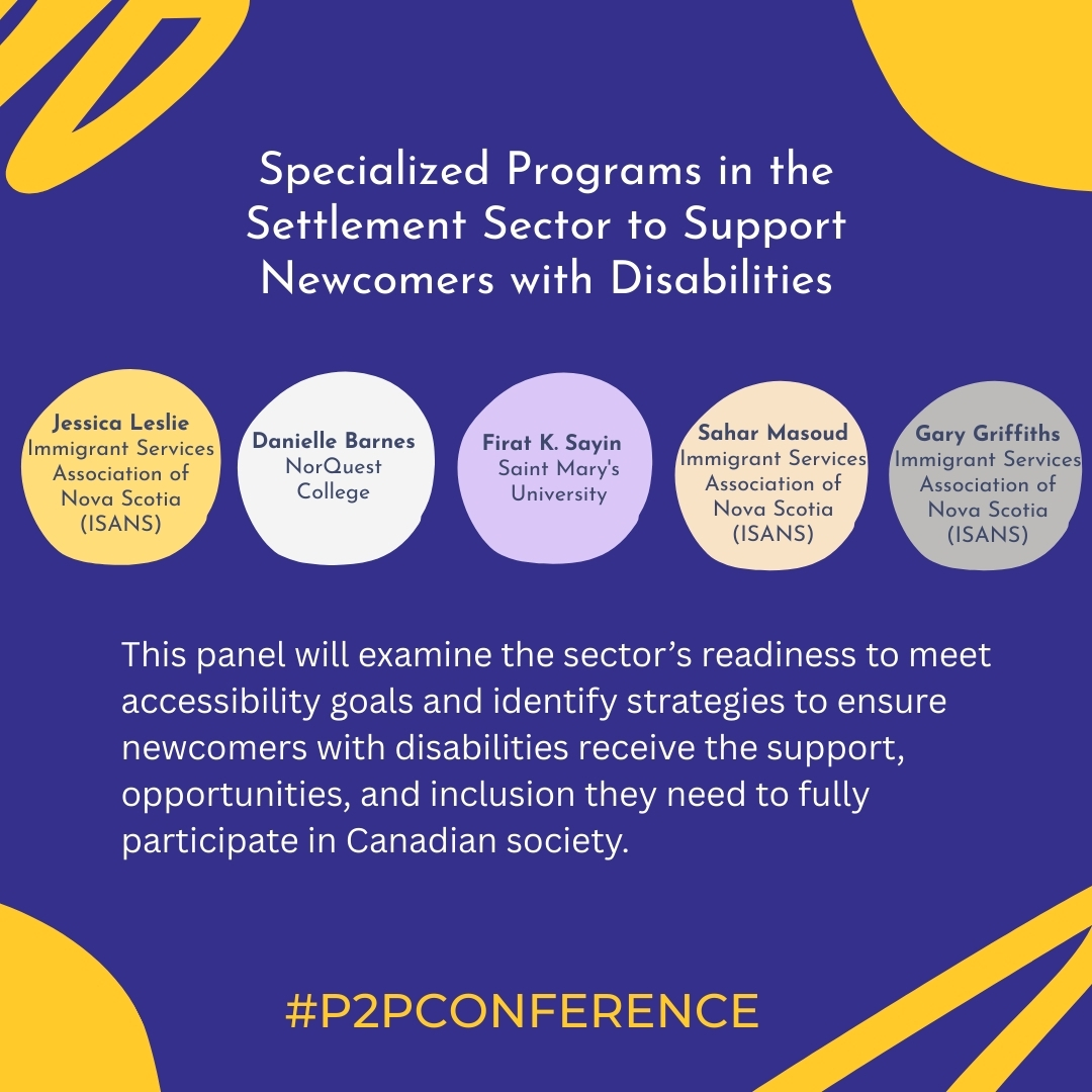 P2PConnects's tweet image. Specialized Programs in the Settlement Sector to Support Newcomers with Disabilities
Facilitator: Carol Derby – Immigrant Services Association of Nova Scotia (ISANS)
🗓️ November 24
📍 In Person
#p2pconference #vvpconference