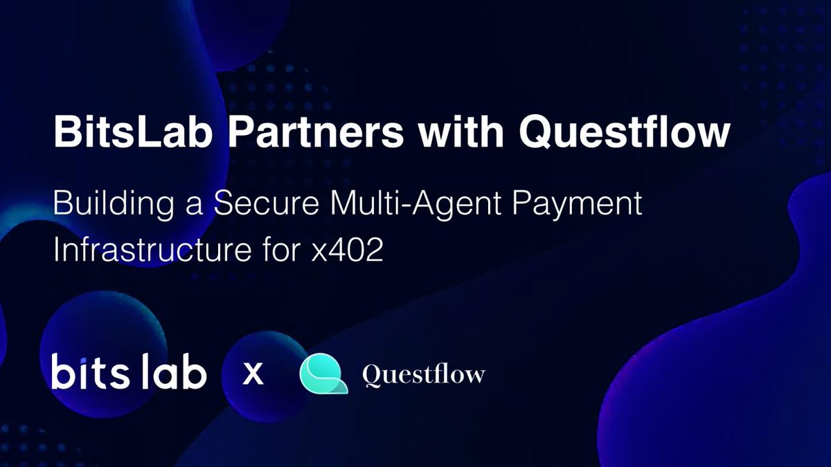 0xbitslab's tweet image. 🔥 Thrilled to partner with @questflow to secure the emerging multi-agent economy on @coinbase’s x402.

In this new stack:
💳 x402 → onchain, HTTP/402-native payments
🧠 Questflow → multi-agent orchestration
🛡️ BitsLab → Security APIs &amp;amp; BitsLab Safe Agent

We bring security by…