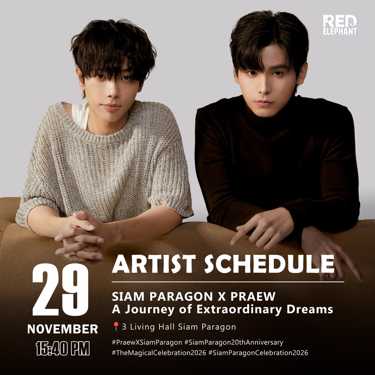 redelephanthk's tweet image. ✨Artist Schedule✨

🗓️29 November 2025

#RedElephant #RedElephantArtistSchedule
#PraewXSiamParagon #SiamParagon20thAnniversary #TheMagicalCelebration2026 #SiamParagonCelebration2026