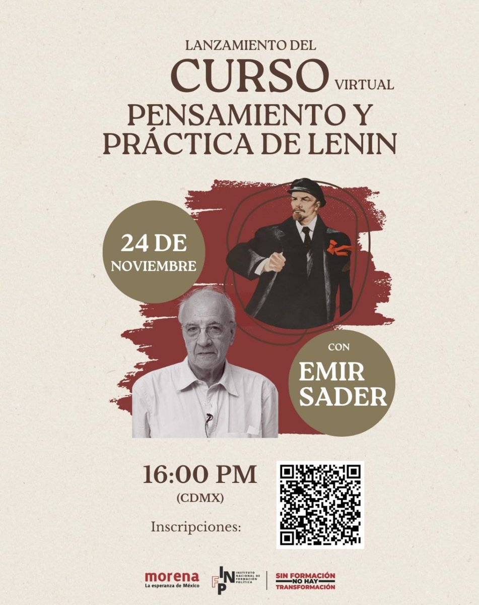 infp_int's tweet image. Acompáñanos a la presentación del curso virtual “Pensamiento y práctica de Lenin” con el destacado filósofo y politólogo brasileño de @emirsader. 

Inauguración: 24 de noviembre 
16:00 pm (CDMX) / 19:00 pm (São Paulo). 

Regístrate: docs.google.com/forms/d/e/1FAI…