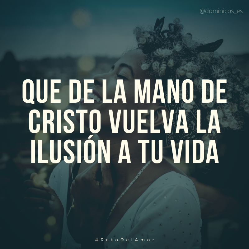 dominicos_es's tweet image. Que de la mano de Cristo vuelvan a correr la gracia, la alegría y la ilusión por tu vida.

#RetoDelAmor #DominicasLerma