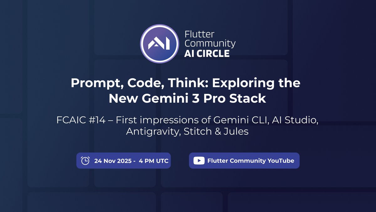 FlutterComm's tweet image. 📣 FCAIC #14 is live Nov 24 @ 4PM UTC / 9AM PDT
Prompt, Code, Think: Exploring the New Gemini 3 Pro Stack
Gemini CLI, AI Studio, Antigravity, Stitch &amp;amp; Jules
🎥 youtu.be/watch?v=c3OLJc…
#FlutterDev #FCAIC #Gemini